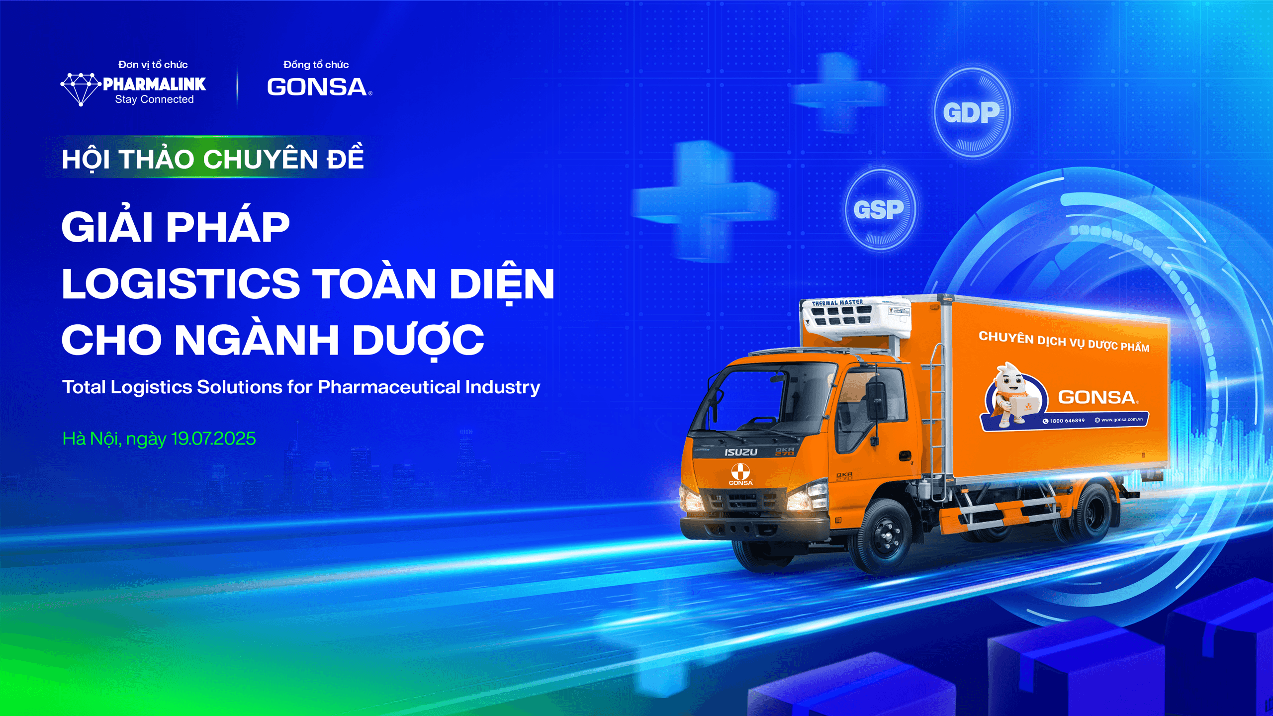 Hội thảo: GIẢI PHÁP LOGISTICS TOÀN DIỆN CHO NGÀNH DƯỢC